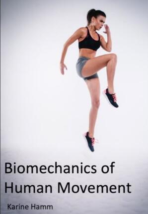 Biomechanics of human movement