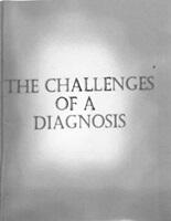 The challenges of a diagnosis