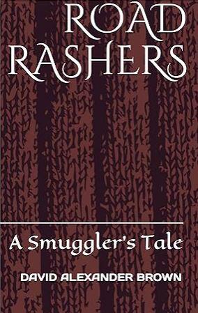 Road rashers: A smuggler's tale