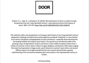 New dimensions of sport in modern Europe: Perspectives from the ‘Long Twentieth Century’.