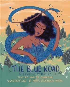 The blue road: A fable of migration