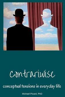 Contrariwise: Conceptual tensions in everyday life