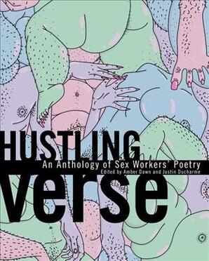 Hustling verse: An anthology of sex workers' poetry