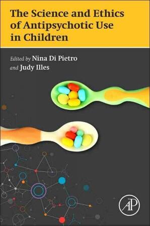 The science and ethics of antipsychotic use in children