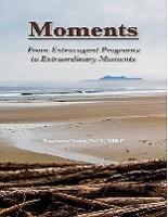 Moments: From extravagant programs to extraordinary moments
