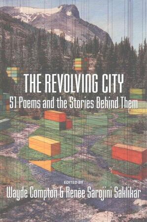 The revolving city: 51 poems and the stories behind them