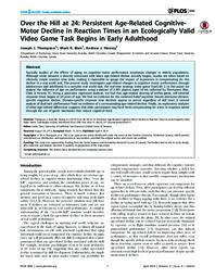 Over the hill at 24: Persistent age-related cognitive-motor decline in reaction times in an ecologically valid video game task begins in early adulthood
