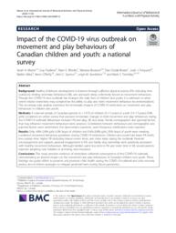 Impact of the COVID-19 virus outbreak on movement and play behaviours of Canadian children and youth: a national survey