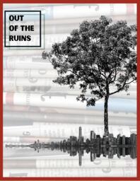 "Out of the ruins" zine