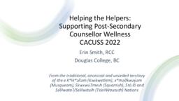 Helping the helpers: Supporting post-secondary counsellor wellness