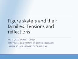 Figure skaters and their families: Tensions and reflections
