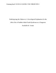 Pathologizing the unknown: a sociological explanation for the (mis-)use of sudden infant death syndrome as a diagnosis