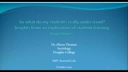So what do my students really understand? : Insights from an exploration of student learning trajectories