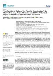 "You can't go to the park, you can't go here, you can't go there": Exploring parental experiences of COVID-19 and its impact on their children's movement behaviours