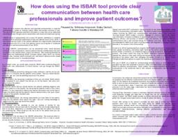 How does using the ISBAR tool provide clear communication between health care professionals and improve patient outcomes?