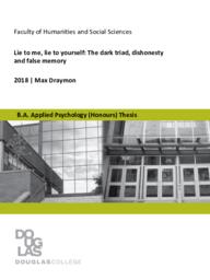 Lie to me, lie to yourself?  The dark triad, dishonesty, and false memory