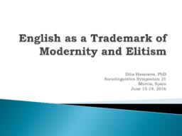 English as a trademark of modernity and elitism