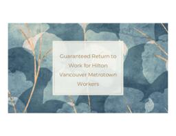 Guaranteed return to work for Vancouver Hilton Metrotown workers