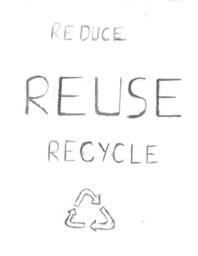 Reduce, reuse, recycle