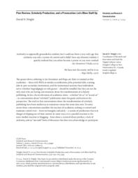 Peer review, scholarly production and a provocation: Let's blow stuff up