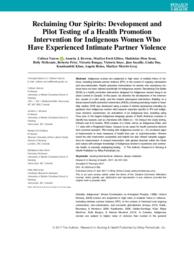 Reclaiming our spirits: development and pilot testing of a health promotion intervention for Indigenous women who have experienced intimate partner violence