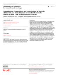 Stigmatisation, exaggeration, and contradiction: an analysis of scientific and clinical content in Canadian print media discourse about fetal alcohol spectrum disorder